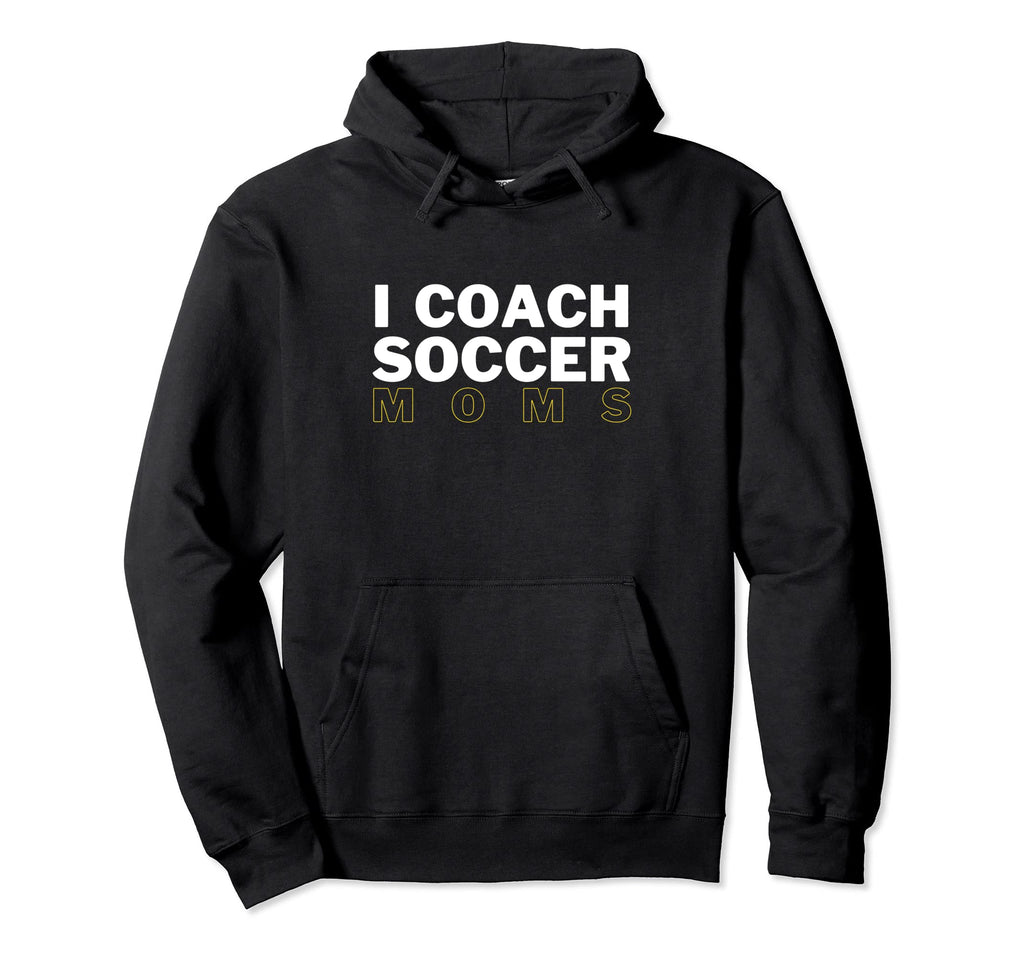 I Coach Soccer Moms Mulletrodeo Hoodie - Minimalist Print Unisex