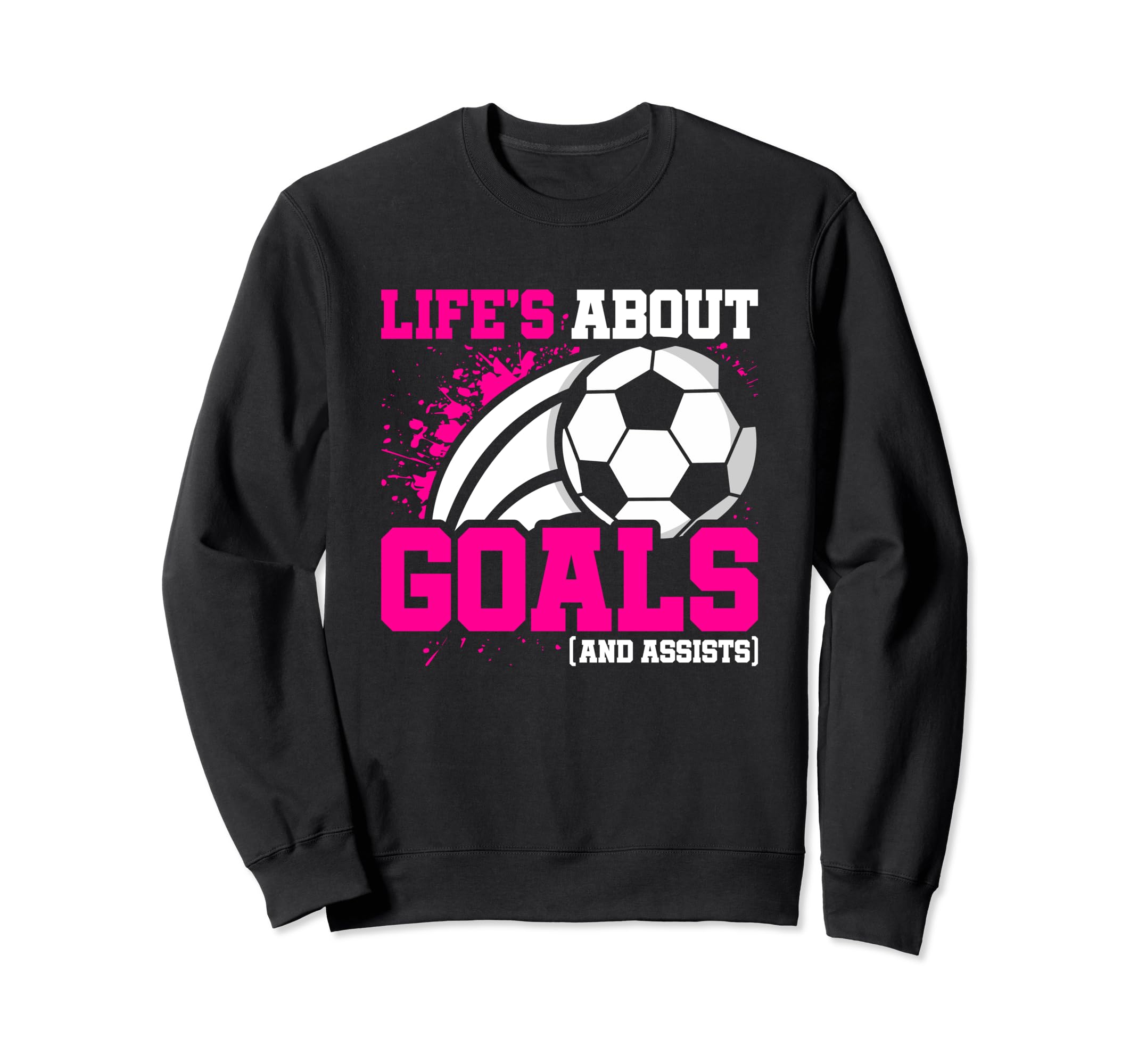 Soccer Player Lifes About Goals Sweatshirt - Streetwear Style for Adults