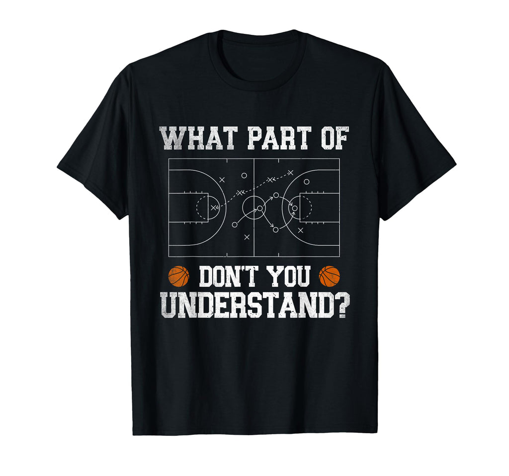 What Part Dont You Understand Funny T-Shirt - Casual Everyday Wear Unisex