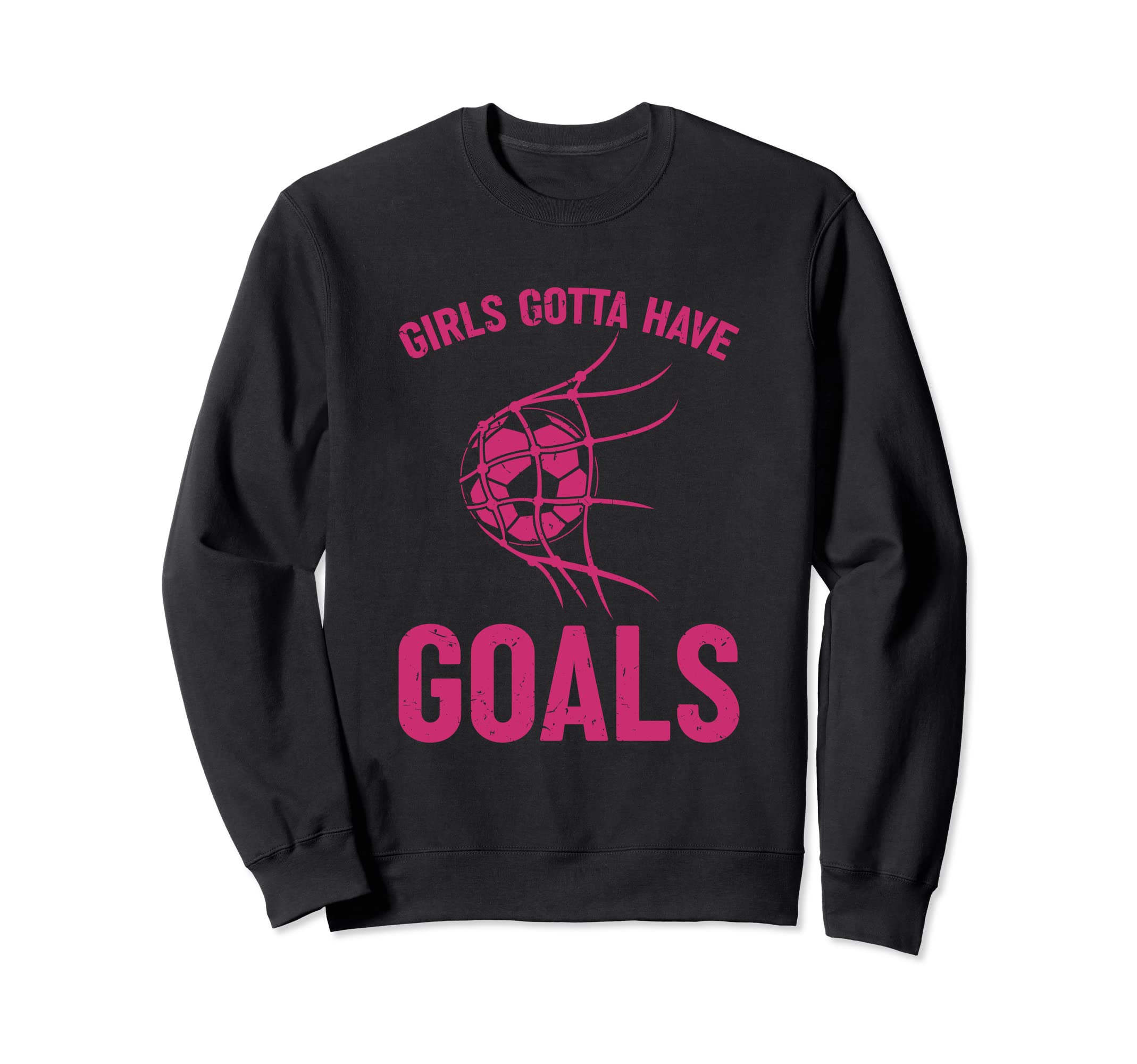 Gotta Have Goals Soccer Striker Sports Sweatshirt - Streetwear Style Unisex