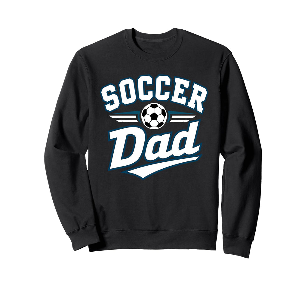 Soccer Dad Funny Athletic Lettering Sweatshirt - Novelty Apparel Unisex