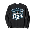 Soccer Dad Funny Athletic Lettering Sweatshirt - Novelty Apparel Unisex