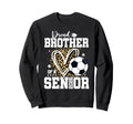Proud Brother 2026 Senior Soccer Sweatshirt - Unique Graphic Unisex