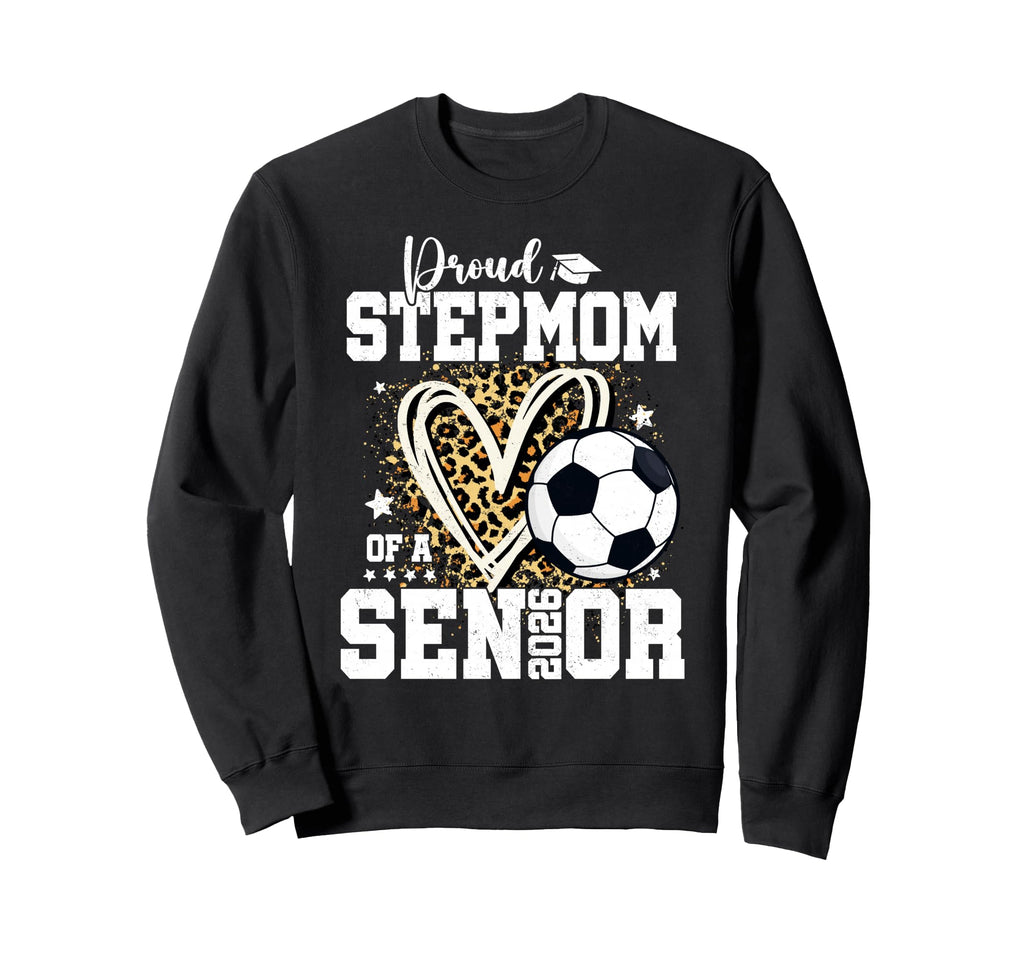 Proud Stepmom 2026 Senior Soccer Sweatshirt - Unique Graphic Unisex