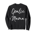 Soccer Mom Goal Keeper Gift Sweatshirt - Aesthetic Graphic Men Women