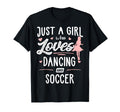 Just Who Loves Dancing And Soccer T-Shirt - Minimalist Print for Adults