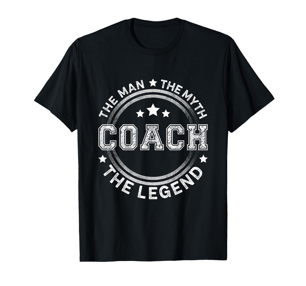 Coach Myth Legend Coach Gift T-Shirt - Casual Everyday Wear Unisex