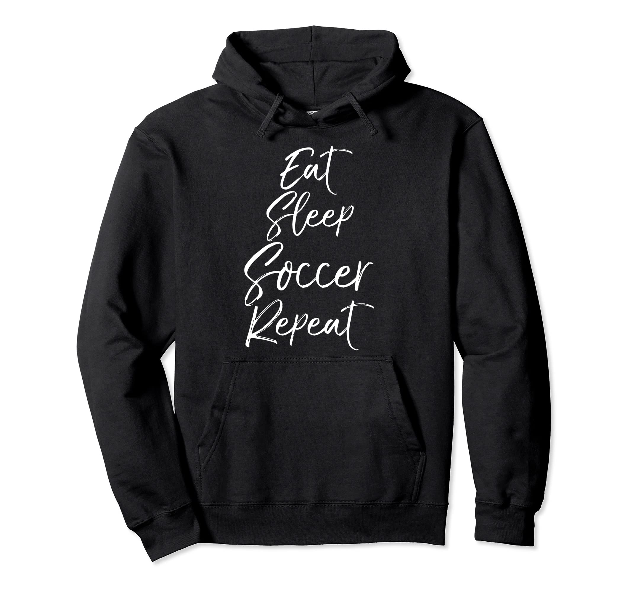 Funny Soccer Eat Sleep Soccer Repeat Hoodie - Custom Art Print for Adults