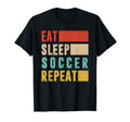 Soccer Sport Player Eat Sleep T-Shirt - Fun Novelty Design Men Women