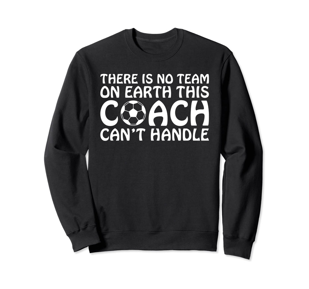 There Is No Team Earth This Coach Sweatshirt - Streetwear Style Men Women