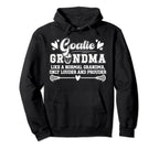 Lacrosse Goalie Grandma Funny Lacrosse Hoodie - Graphic Print Unisex