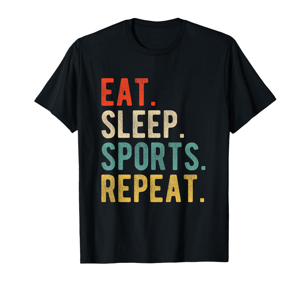 Funny Text Eat Sleep Sports Repeat T-Shirt - Minimalist Print for Adults
