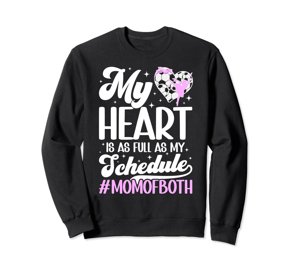 Mom Both Proud Dance And Soccer Mom Sweatshirt - Trendy Graphic for Adults