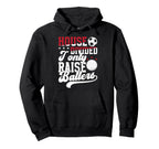 House Divided I Only Raise Ballers Hoodie - Novelty Apparel for Adults