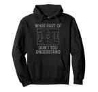 Soccer What Part Dont You Understand Hoodie - Trendy Graphic for Adults