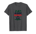 Eat Sleep Soccer Repeat Funny Sports Fan T-Shirt - Novelty Apparel Unisex