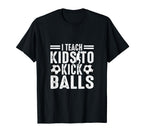 Soccer Coach Funny Soccer Player T-Shirt - Fun Novelty Design Unisex