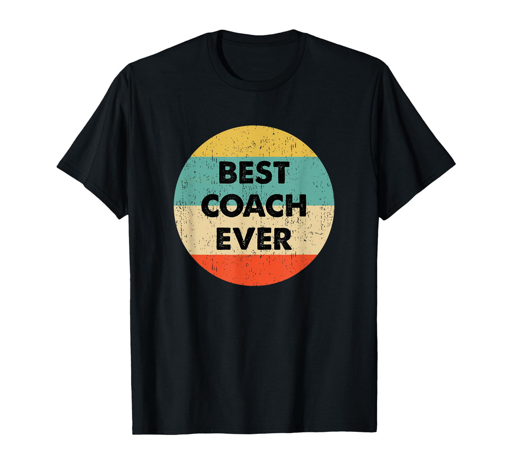 Best Coach Ever Shirts Gifts T-Shirt - Aesthetic Graphic Men Women