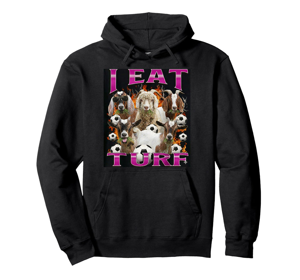 I Eat Turf Funny Goat Bootleg 90S Soccer Hoodie - Minimalist Print Unisex