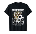Boyfriend Birthday Soccer Ball T-Shirt - Novelty Apparel for Adults