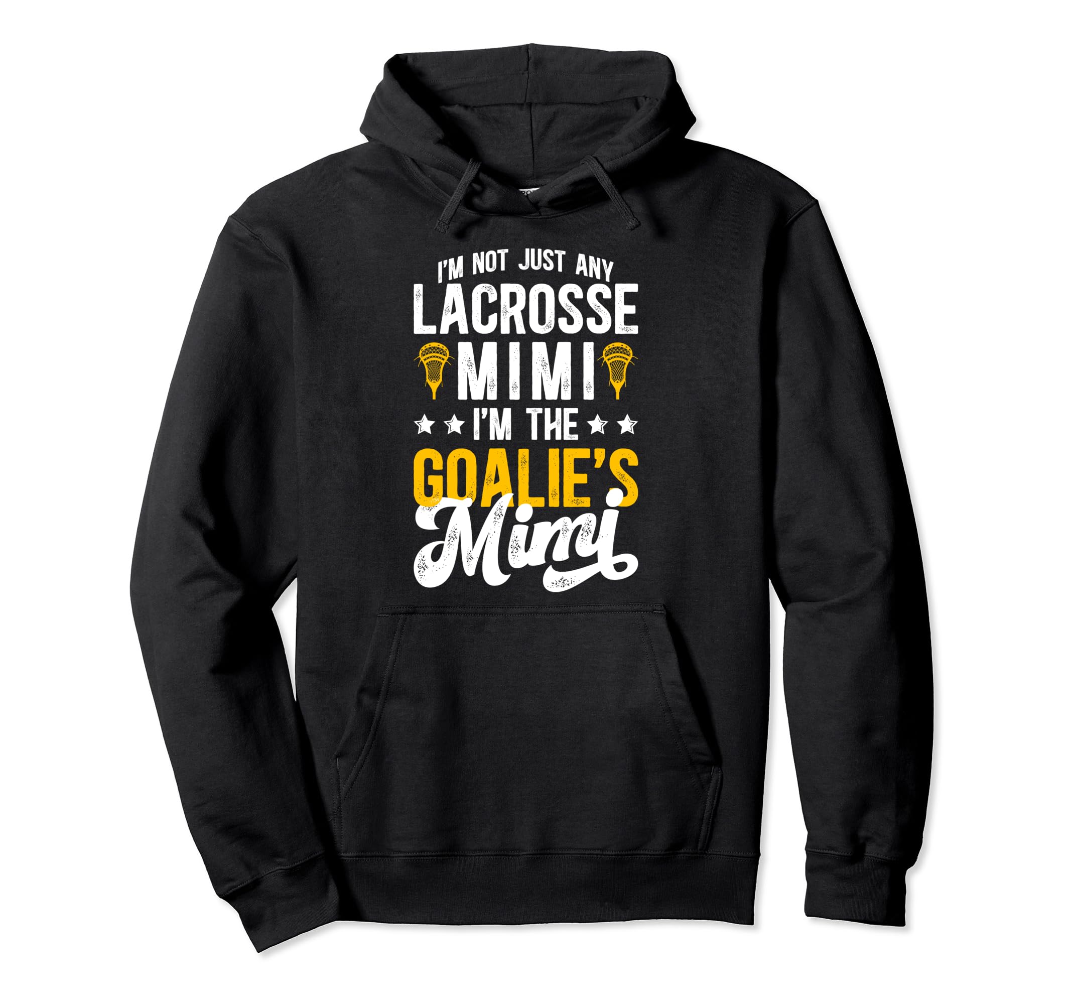 Im Lacrosse Goalie Mimi Lacrosse Hoodie - Aesthetic Graphic for Adults