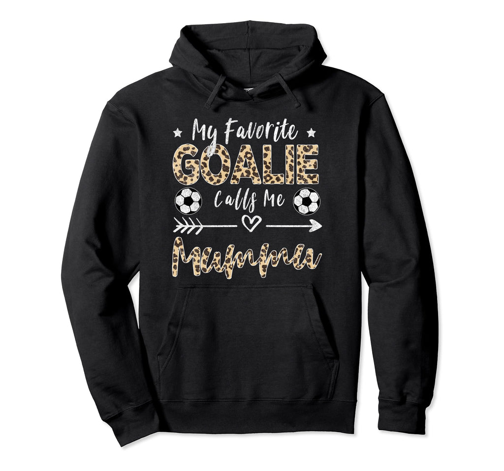 My Favorite Goalie Calls Me Mummu Soccer Hoodie - Custom Art Print Unisex