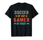 Soccer Day Gamer Night Lover Gaming T-Shirt - Casual Everyday Wear Unisex