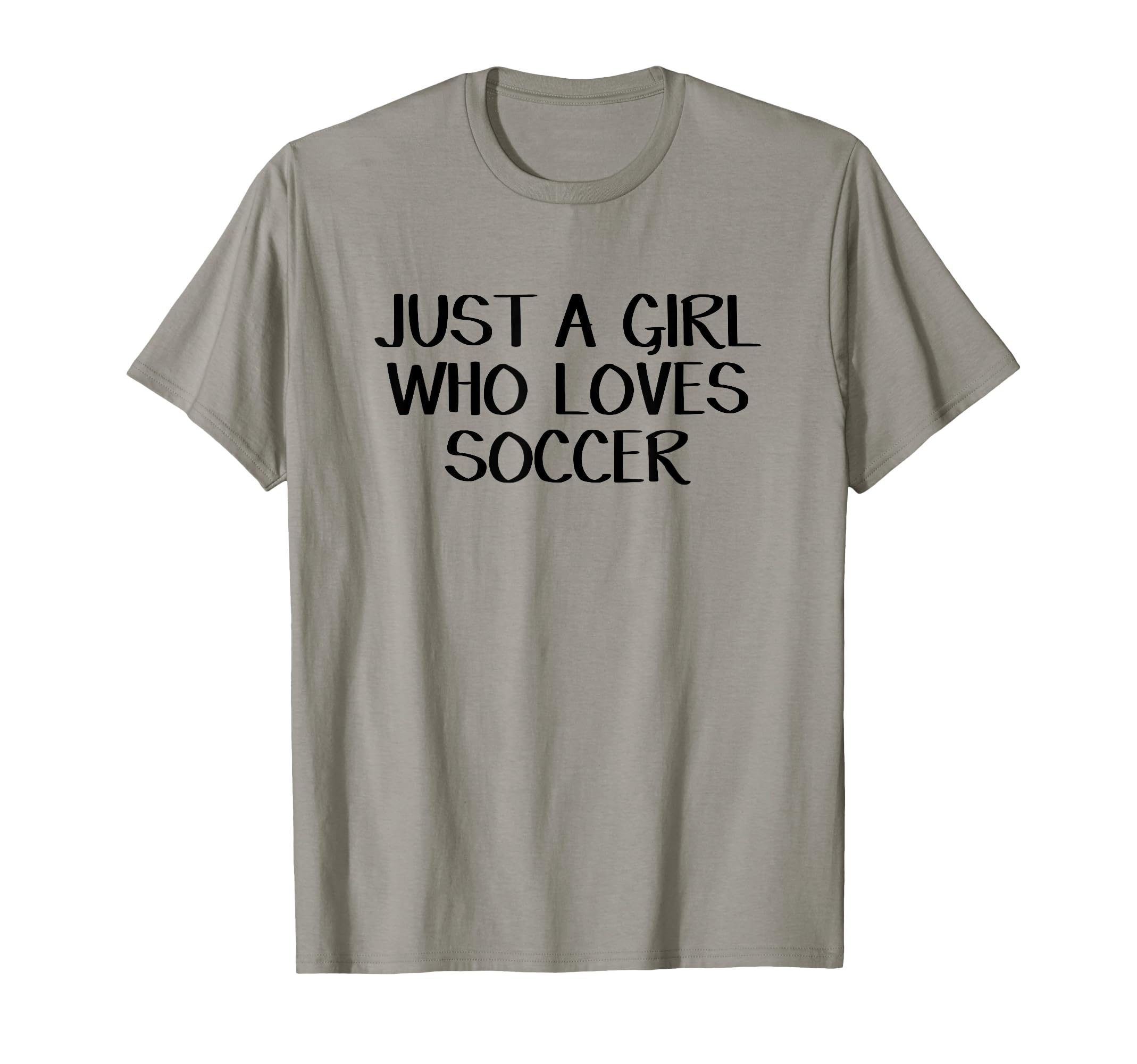 Just Who Loves Soccer T-Shirt - Novelty Apparel for Adults
