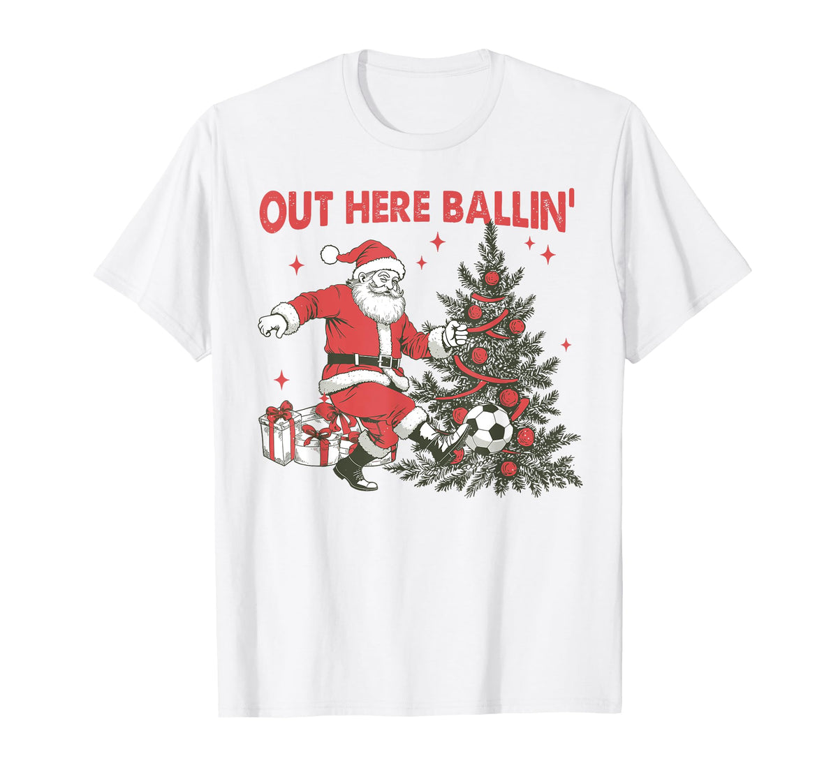 Out Here Balling Santa Soccer Tree Sport T-Shirt - Novelty Apparel Unisex