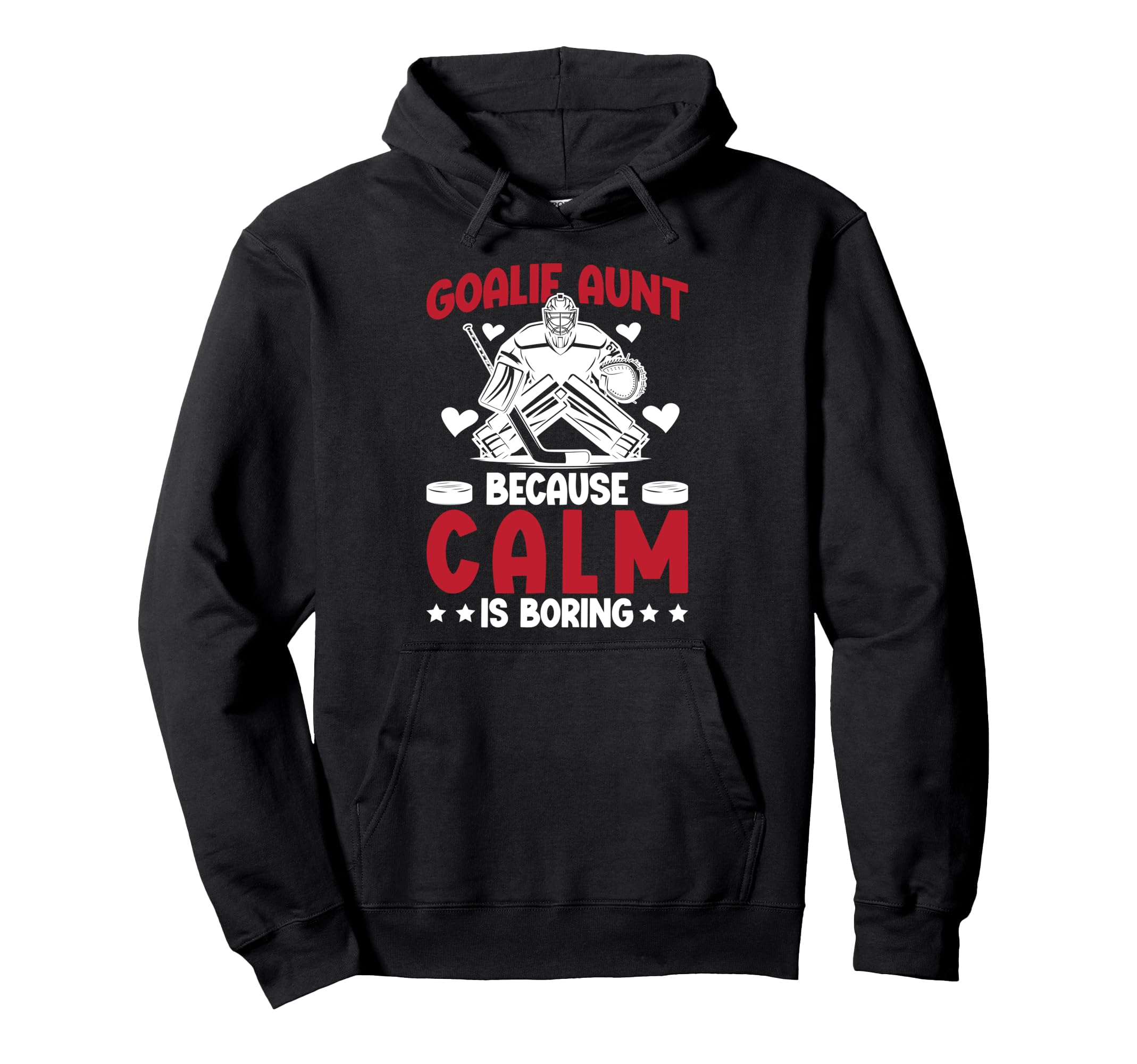 Funny Hockey Goalie Aunt Ice Hockey Hoodie - Streetwear Style Unisex