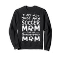 Im Not Just Any Soccer Mom Im Sweatshirt - Custom Art Print for Adults