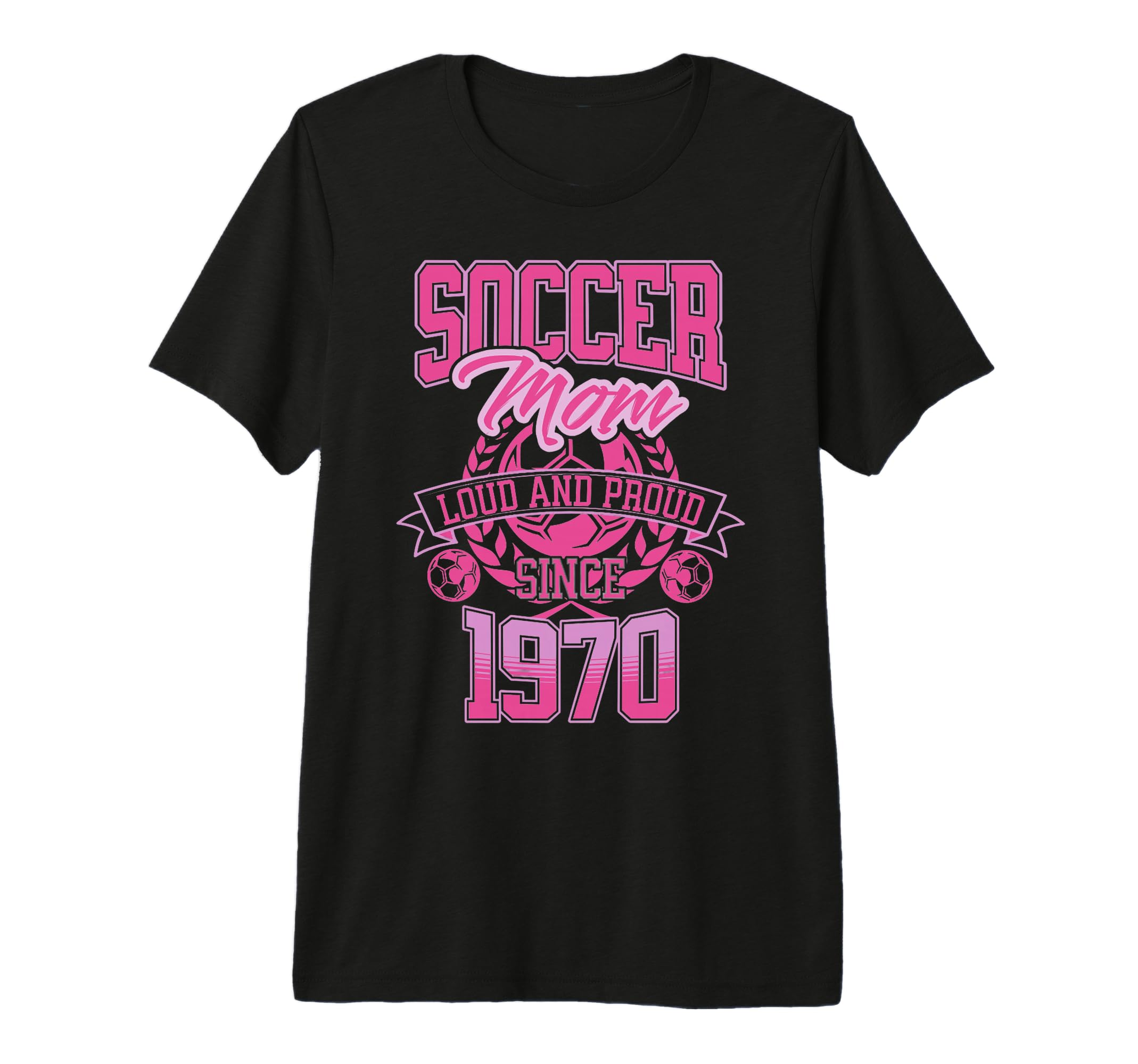 Soccer Mom Loud Proud Since 1970 T-Shirt - Graphic Print for Adults