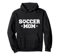 Soccer Mom Soccer Player Coach Hoodie - Streetwear Style Unisex