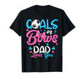Gender Reveal Goals Or Bows Dad T-Shirt - Casual Everyday Wear Unisex