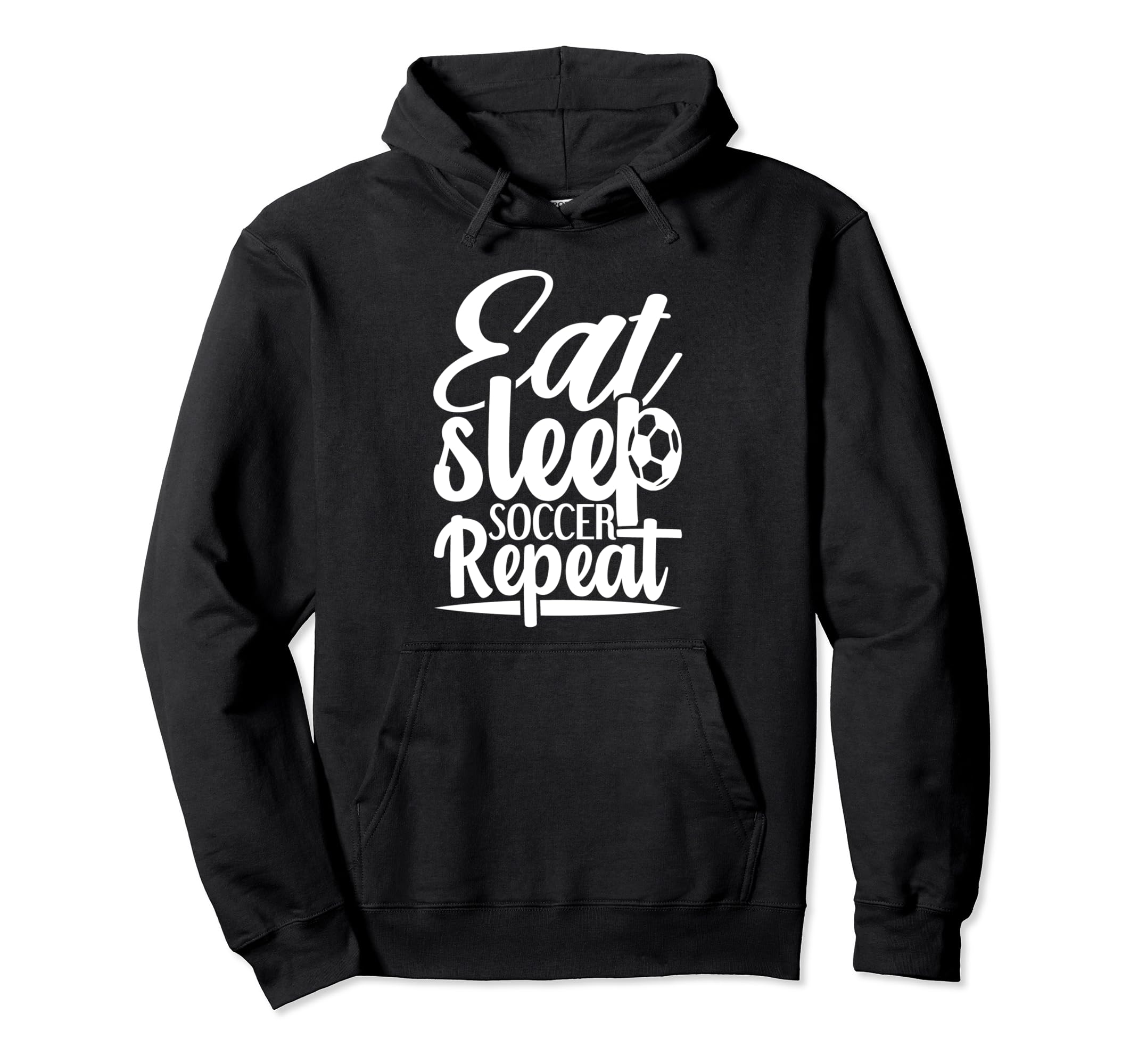 Eat Sleep Soccer Repeat Sport Player Hoodie - Fun Novelty Design for Adults