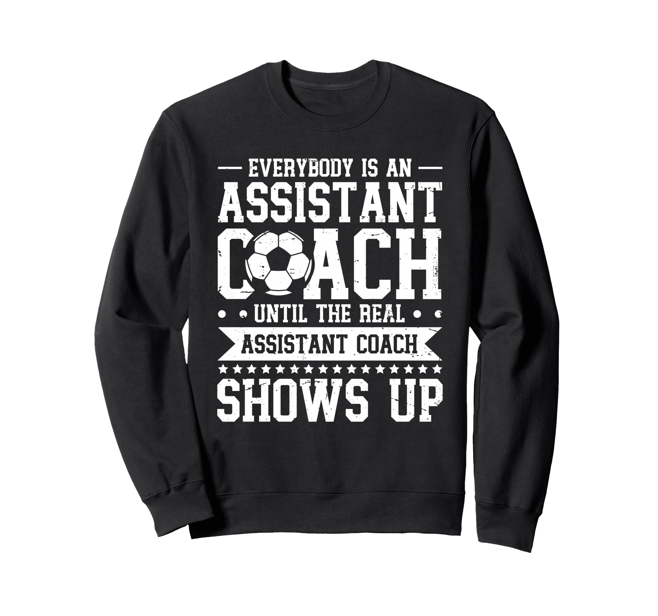 Everybody Is Soccer Assistant Sweatshirt - Streetwear Style for Adults