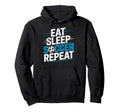 Eat Sleep Soccer Repet Goalie Player Hoodie - Novelty Apparel for Adults