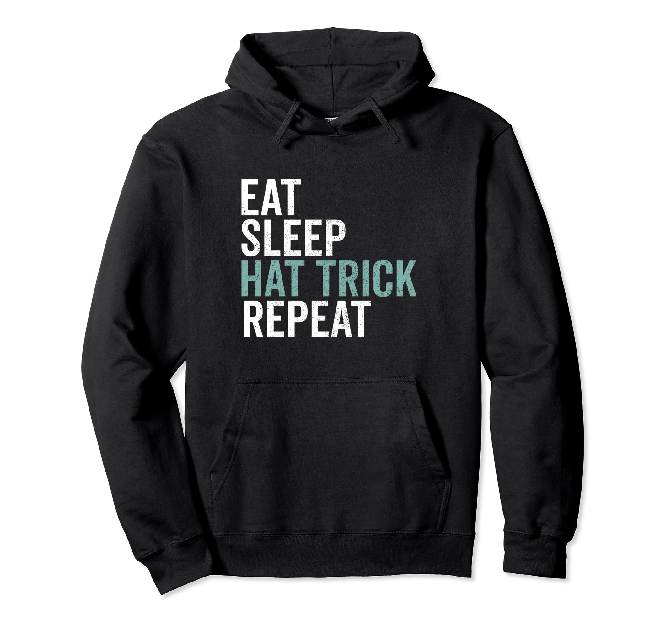 Eat Sleep Hat Trick Repeat Ice Hockey Hoodie - Aesthetic Graphic Men Women