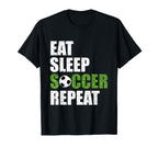 Eat Sleep Soccer Repeat Soccer Player Gift T-Shirt - Graphic Print Unisex