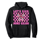 Lets Kick Some Grass Soccer Coquette Bow Hoodie - Aesthetic Graphic Unisex