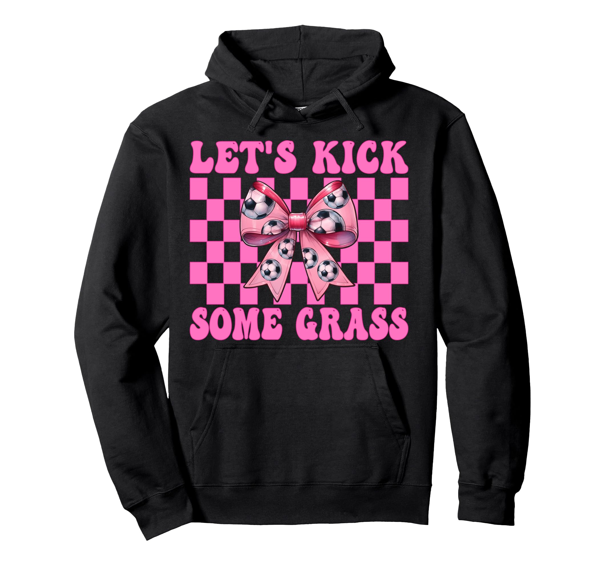 Lets Kick Some Grass Soccer Coquette Bow Hoodie - Aesthetic Graphic Unisex