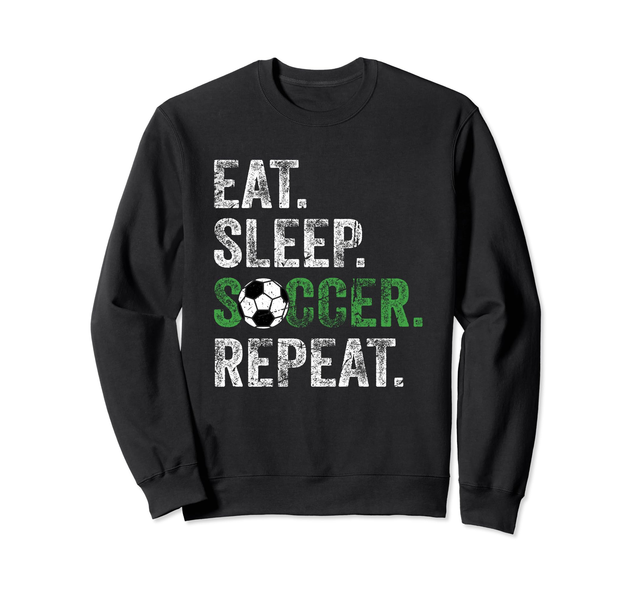 Eat Sleep Soccer Repeat Sport Sweatshirt - Streetwear Style Unisex