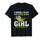 Play Like Try To Keep Up Soccer T-Shirt - Casual Everyday Wear Men Women