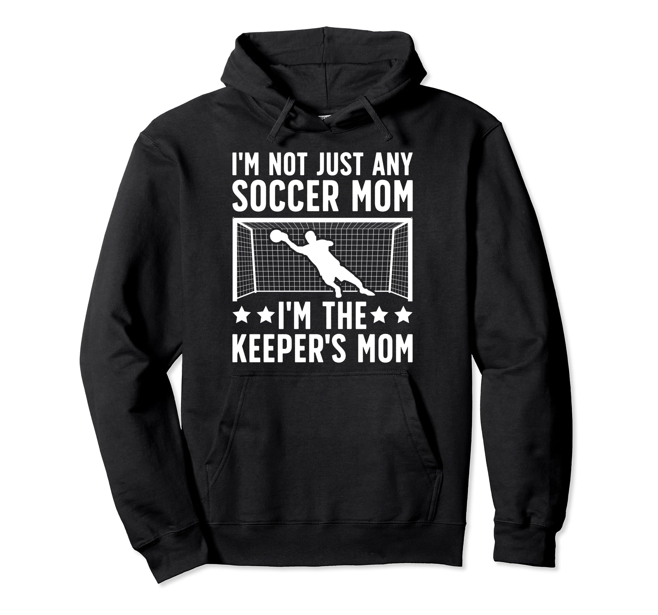 Im Soccer Keeper Mom Soccer Goalkeeper Hoodie - Streetwear Style Men Women