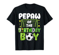 Soccer Pepaw Birthday Party T-Shirt - Casual Everyday Wear Men Women