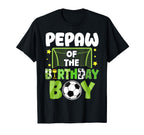 Soccer Pepaw Birthday Party T-Shirt - Casual Everyday Wear Men Women