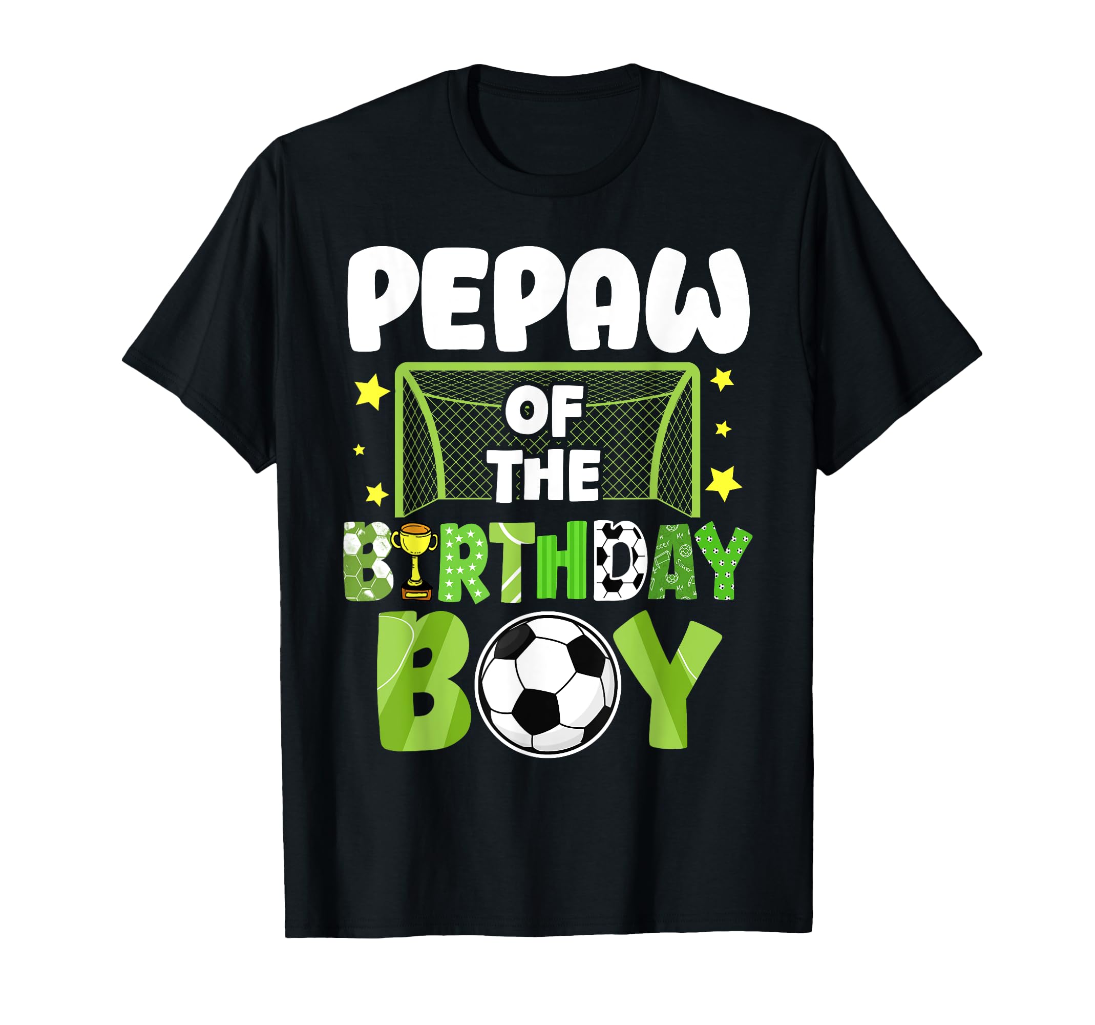 Soccer Pepaw Birthday Party T-Shirt - Casual Everyday Wear Men Women