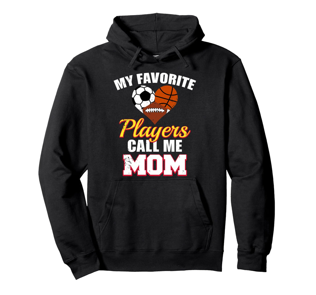 My Favorite Players Call Me Mom Soccer Hoodie - Trendy Graphic Unisex