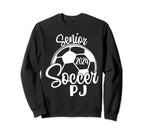 Senior Soccer Pj 2024 Class 2024 Sweatshirt - Graphic Print Men Women