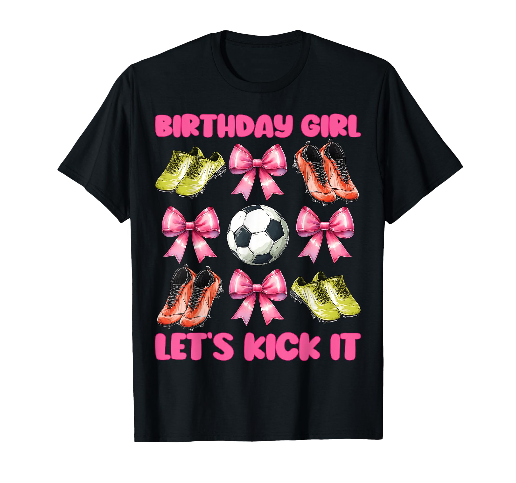 Birthday Lets Kick It Soccer Mom Mama T-Shirt - Unique Graphic Unisex